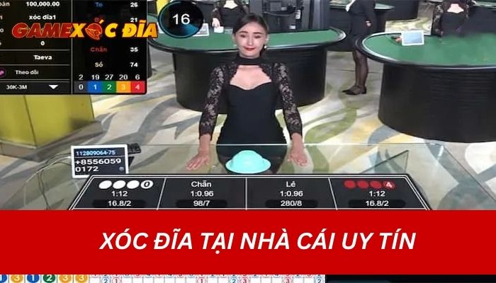 xóc đĩa tại nhà cái uy tín