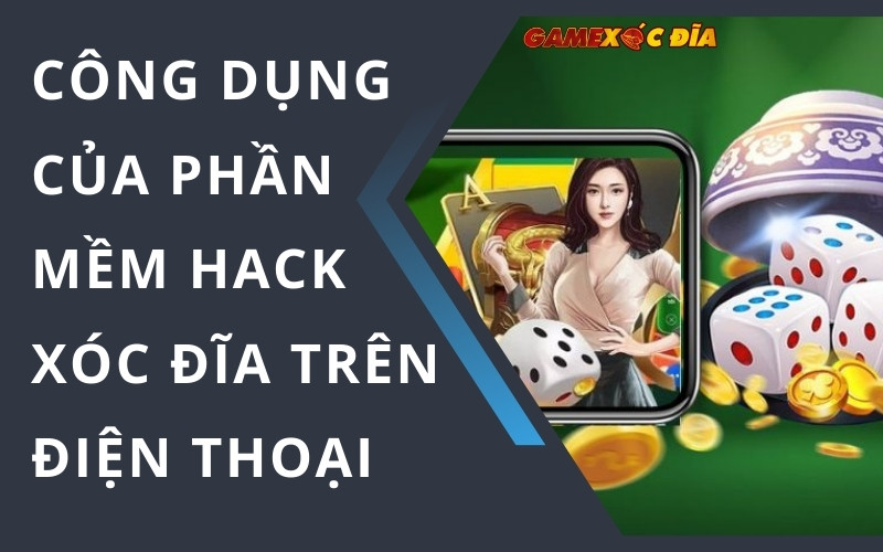 phần mềm hack xóc đĩa trên điện thoại