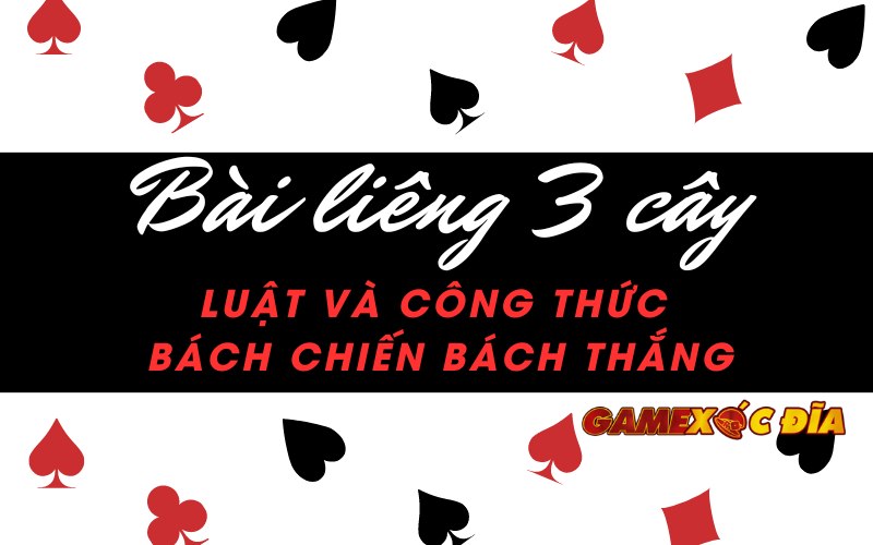 Công thức đánh bài liêng online/offline luôn thắng