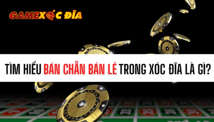 Nên bán chẵn bán lẻ một cách linh động khi chơi